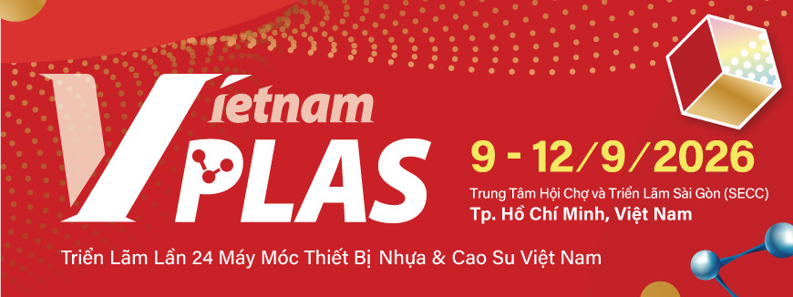 Triển lãm Quốc tế Ngành Nhựa và Cao su 2026